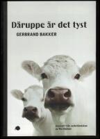 D&auml;ruppe &auml;r det tyst