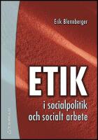 Etik i socialpolitik och socialt arbete