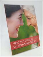 V&aring;rd och omsorg vid demenssjukdom