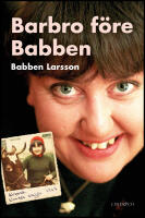 Barbro f&ouml;re Babben
