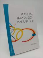 Resultat, kapital och kassafl&ouml;de
