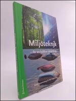 Milj&ouml;teknik : F&ouml;r en h&aring;llbar utveckling