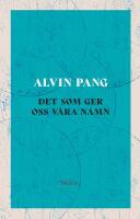 Det som ger oss v&aring;ra namn