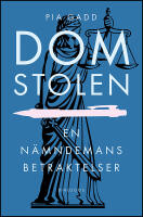 Domstolen : En n&auml;mndemans betraktelser