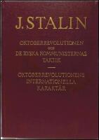 Oktoberrevolutionen och de ryska kommunisternas taktik ; Oktoberrevolutionens internationella karakt&auml;r
