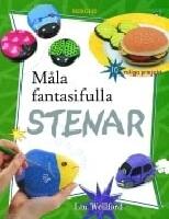 M&aring;la fantasifulla stenar