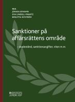 Sanktioner p&aring; aff&auml;rsr&auml;ttens omr&aring;de : - skadest&aring;nd, sanktionsavgifter, vite