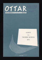 Ottar. Gl&oslash;tt fra Troms&oslash; museum : NR. 39 (1964 NR. 1) Mars 1964