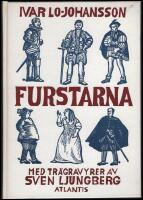 Furstarna : En kr&ouml;nika fr&aring;n Gustav Vasa till Karl XII
