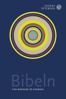 Bibeln : The message p&aring; svenska