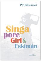 Singapore girl och Eskim&aring;n
