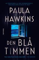 Den bl&aring; timmen