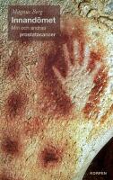 Innand&ouml;met : Min och andras prostatacancer