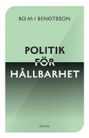 V&auml;gsk&auml;l : H&aring;llbar politik f&ouml;r framtiden