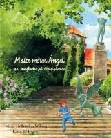 Malte m&ouml;ter &auml;ngel, en majkv&auml;ll p&aring; Millesg&aring;rden