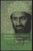 Budskap til verden : Osama Bin Ladens brev og taler