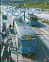 Jag och sp&aring;rv&auml;gen i G&ouml;teborg