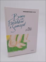 Barn och f&ouml;r&auml;ldrar i samspel : Utvecklingspsykologi 0-20 &aring;r