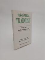 Fr&aring;n p&aring;verkan till medverkan : Spr&aring;k- och meningsskapande system i samverkan : [terapi med spr&aring;ksystemiskt syns&auml;tt]