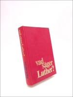 Vad s&auml;ger Luther? : Ett Luther-lexikon