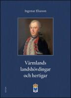 V&auml;rmlands landsh&ouml;vdingar och hertigar