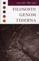 Filosofin genom tiderna. 1900-talet, efter 1950 : Texter