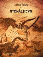 L&auml;tta fakta om sten&aring;ldern