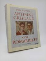 Vem &auml;r vem i antikens Grekland och i romarriket : M&auml;nniskor och gudar