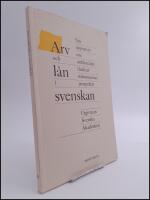 Arv och l&aring;n i svenskan : sju uppsatser om ordf&ouml;rr&aring;det i kulturstr&ouml;mmarnas perspektiv