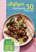 Airfryer : Middag p&aring; 30 minuter