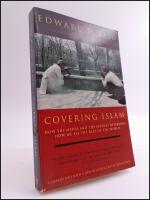 Covering islam : How the media and the experts determine how we see the rest of the world