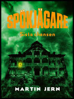 Sp&ouml;kj&auml;gare. Sista chansen : Sista chansen