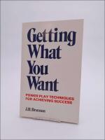Getting what you want : Power play techniques for achieving success