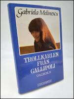 Trollkarlen fr&aring;n Gallipoli : Dagbok II