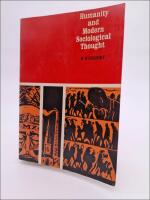 Humanity and modern sociological thought