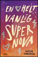 En helt vanlig supernova