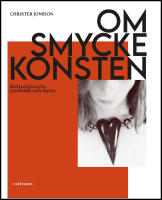 Om smyckeskonsten : Kulturhistoria, symbolik och myter