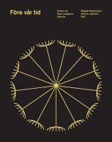F&ouml;re v&aring;r tid : Boken om Gr&ouml;n Ungdoms historia