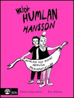 Hej d&aring; Humlan Hansson