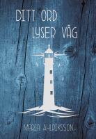 Ditt ord lyser v&auml;g