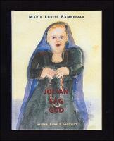 Julian s&aring;g Gud