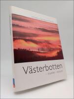 V&auml;sterbotten : -stunder i naturen