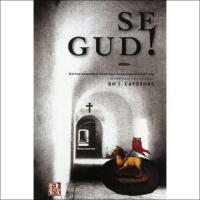 Se Gud!