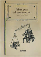 Folket, yxan och or&auml;ttvisans rot : Betydelsebildning kring demokrati i den svenska r&ouml;str&auml;ttsr&ouml;relsens diskursgemenskap, 1887-1902