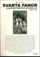 Svarta fanor : Valpen m&ouml;ter othello