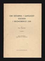 Om sj&ouml;arna i L&aring;ngasj&ouml; socken : i Kronobergs l&auml;n