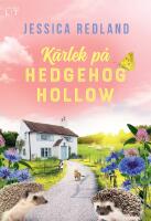 K&auml;rlek p&aring; Hedgehog Hollow