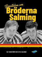 Ber&auml;ttelsen om Br&ouml;derna Salming