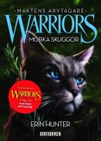 Warriors 3. M&ouml;rka skuggor : M&ouml;rka skuggor
