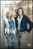 Mod att resa sig : Efter 25 &aring;r p&aring; gatan